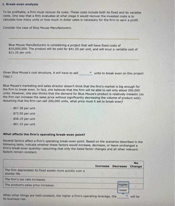 1. break even analysis (its all ONE question as you can see