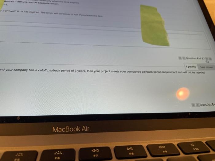 you calculate the payback period for your project as 4 years and