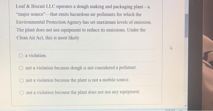  Loaf & Biscuit LLC operates a dough making and packaging planta