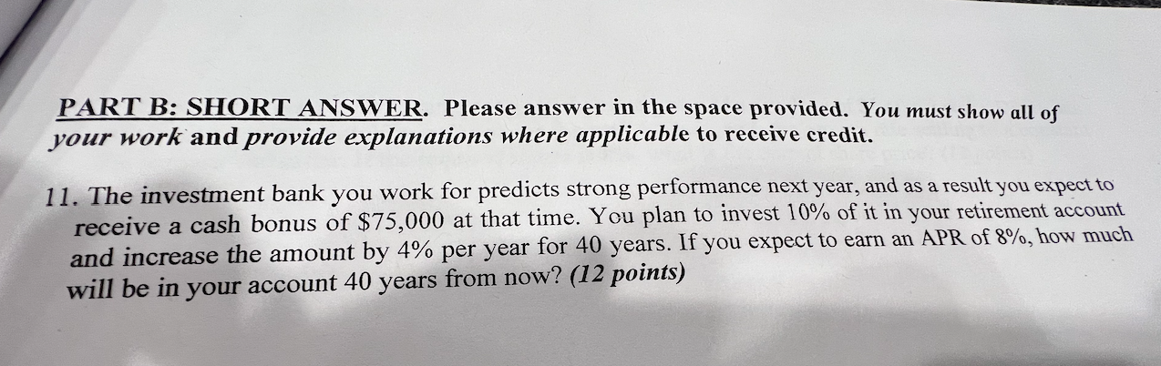  PART B: SHORT ANSWER. Please answer in the space provided. You