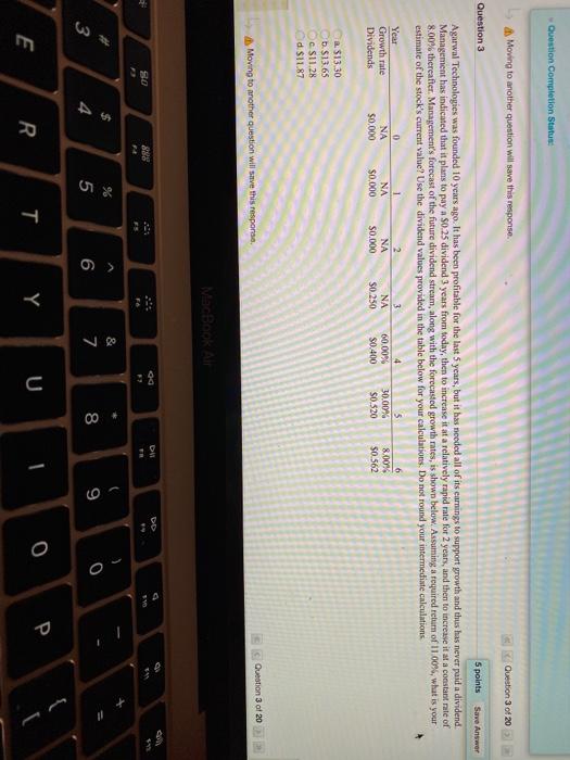  Question Completion Status Moving to another question will save this response.