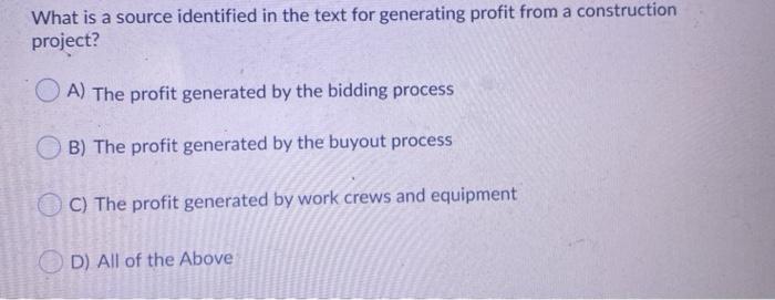  What is a source identified in the text for generating profit