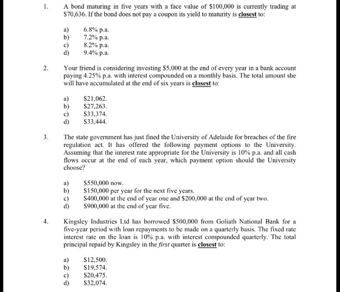 Please show the steps, thanks. A bond maturing in five years with
