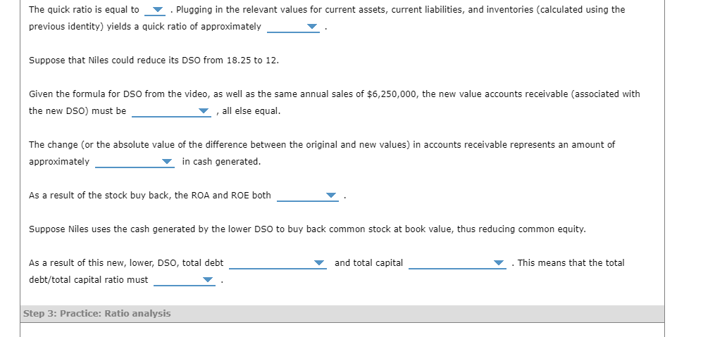 of the strength of companies. There are many different kinds of ratios,