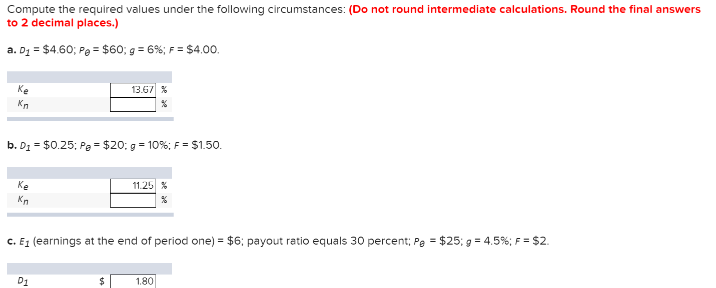Compute the required values under the following circumstances: (Do not round