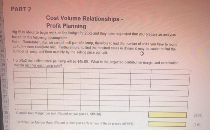  just the yellow boxes PART 2 Cost Volume Relationships - Profit