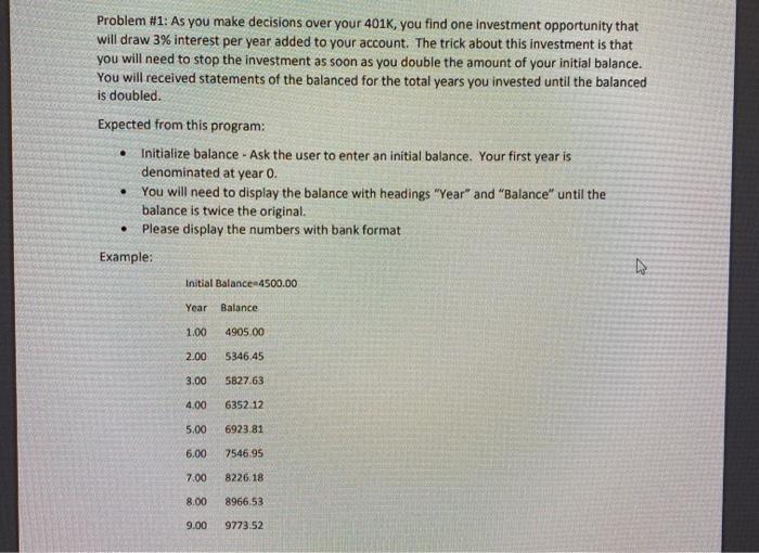  Problem #1: As you make decisions over your 401K, you find