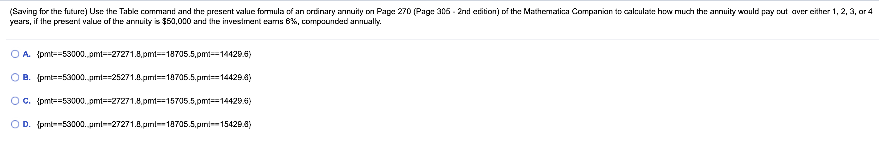  (Saving for the future) Use the Table command and the present