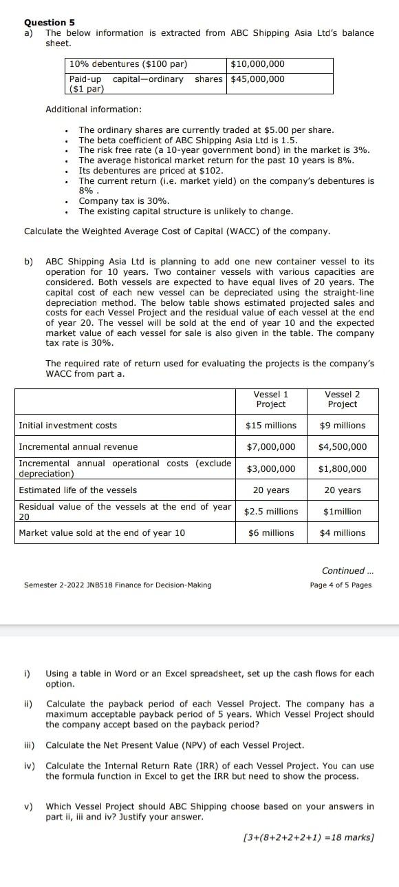  Question 5 a) The below information is extracted from ABC Shipping