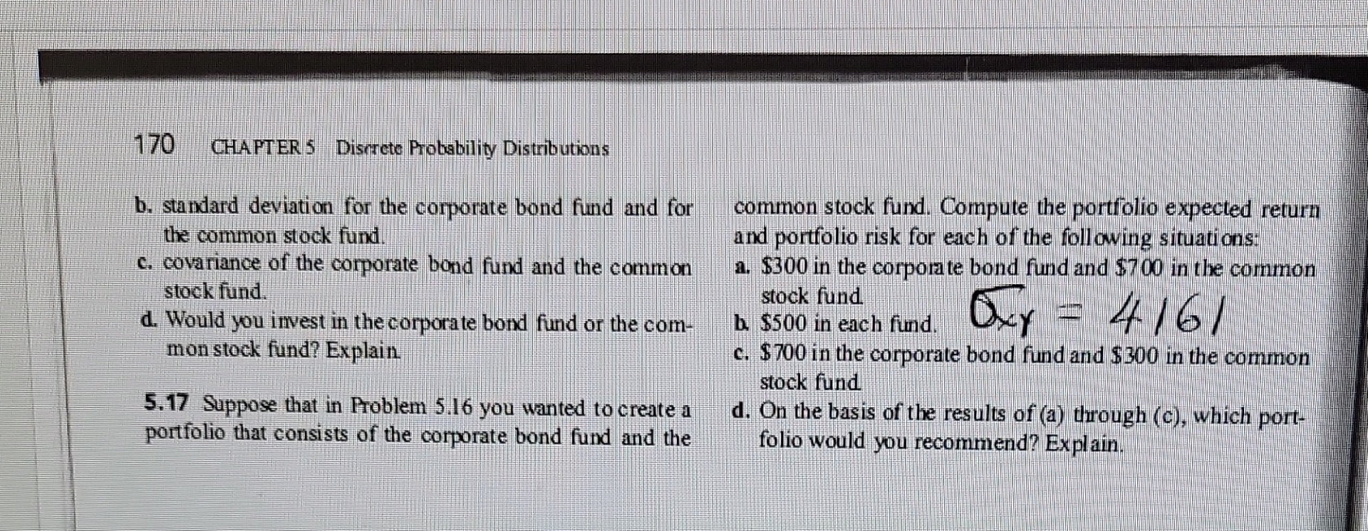  5.16 You plan to imest $1,000 in a corporate bond fund