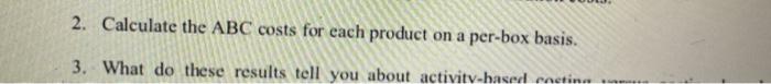  answer in excel show formulas and explain please 2. Calculate the