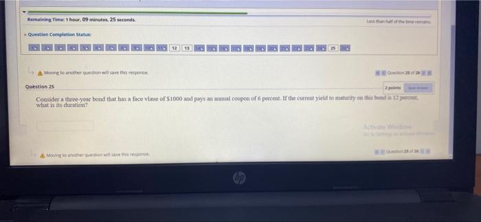 12 25 Moving to another question will save this response 2 Question