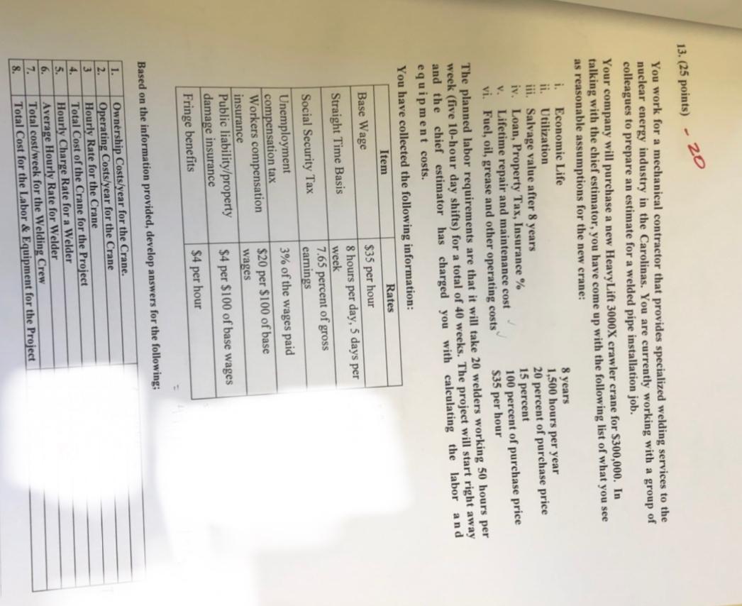  20 13. (25 points) You work for a mechanical contractor that