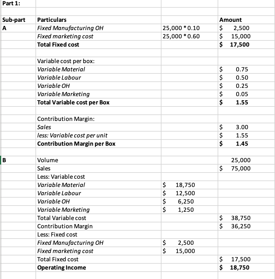 Unless stated otherwise, all calculations and income statements should be based on