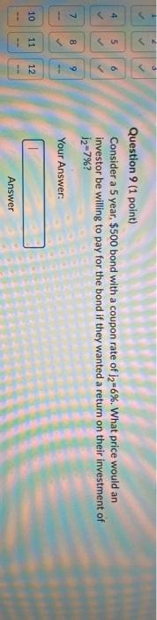  2 S 4 5 6 Question 9 (1 point) Consider a