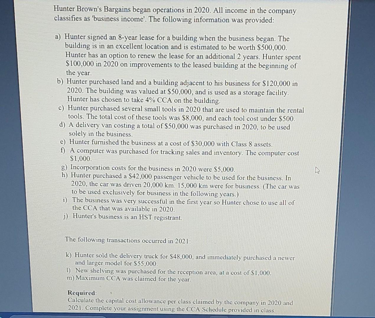 began operations in 2020. All income in the company classifies as 'business