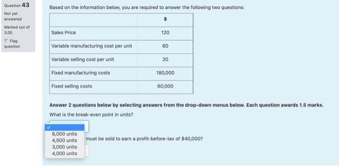  Based on the information below, you are required to answer the