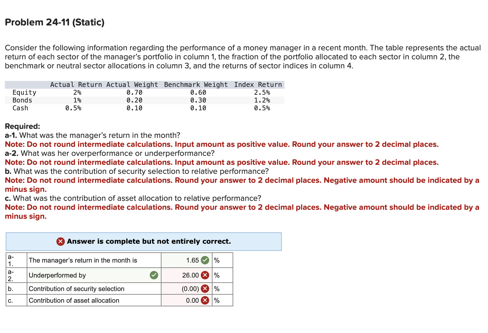  Problem 24-11(Static) Consider the following information regarding the performance of a