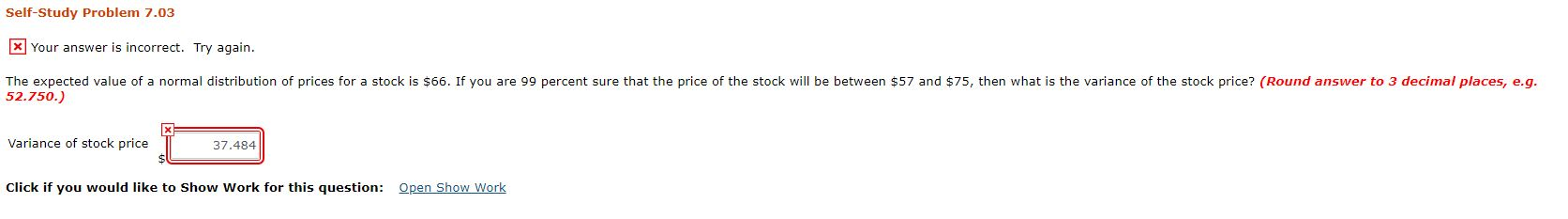 Self-Study Problem 7.03 x Your answer is incorrect. Try again. The