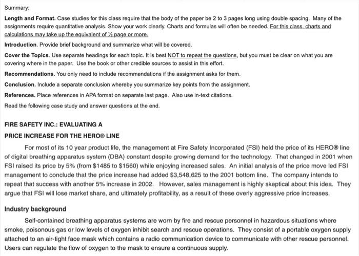  I need some help with my case study. Summary: Length and