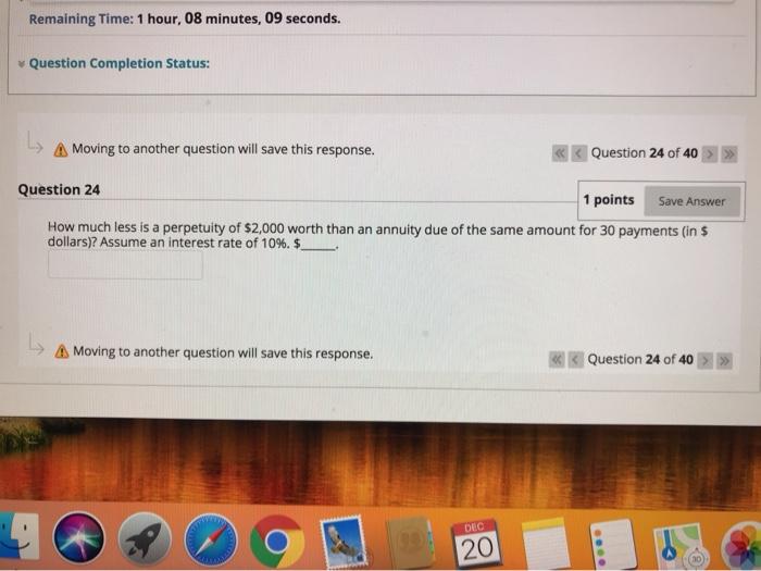  Remaining Time: 1 hour, 08 minutes, 09 seconds. Question Completion Status: