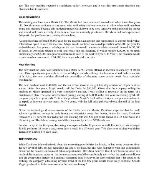 be taken in to consideration for the investment decision? 3.Sensitivity analysis (e.g.