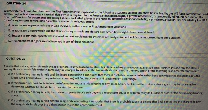  QUESTION 24 Which statement best describes how the First Amendment is