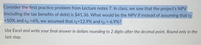  Consider the first practice problem from Lecture notes 7 . In