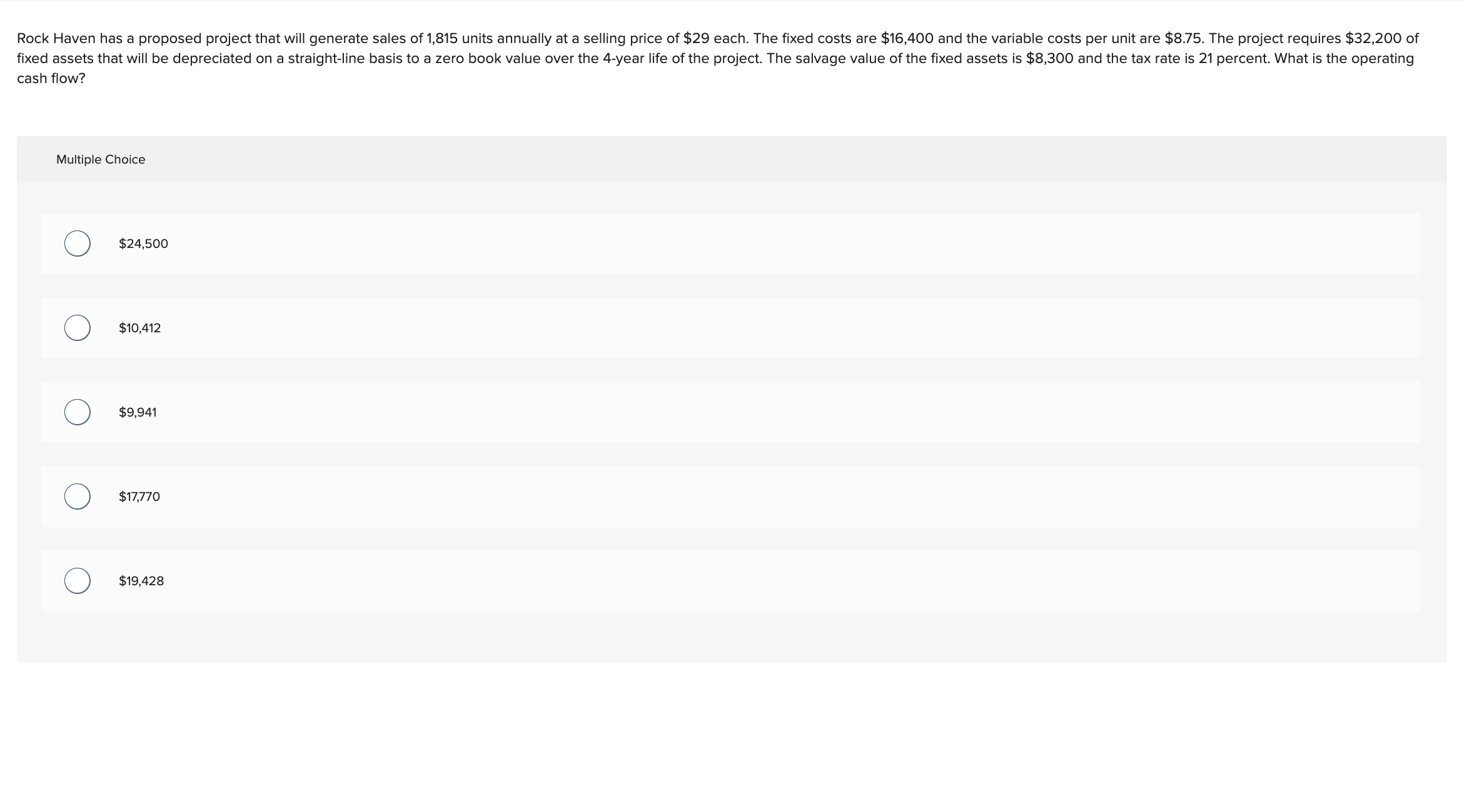  cash flow? Multiple Choice $24,500 $10,412 $9,941 $17,770 $19,428 