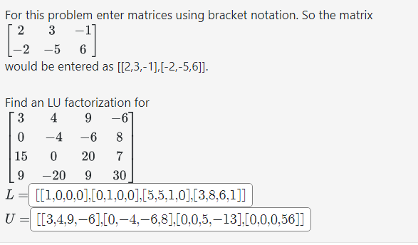Find the LU factorization for the given array: [ ] = [L]