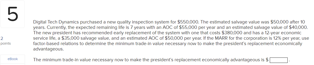 Digital Tech Dynamics purchased a new quality inspection system for $550,000.