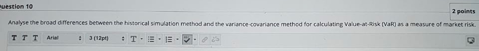  uestion 10 2 points Analyse the broad differences between the historical