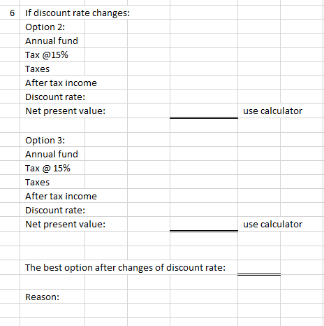 option. 3. Once again assuming a discount rate of 8 percent, calculate