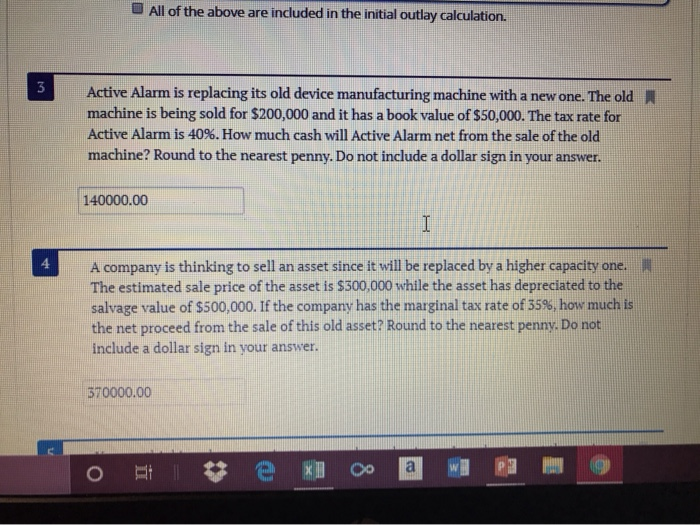 answer. 370000.00 You are thinking about a project to expand your business.