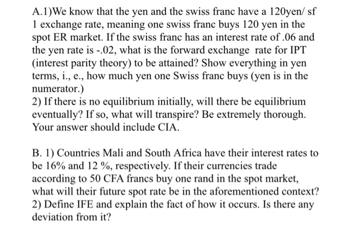 Solve this problem with steps by steps A.1)We know that the yen