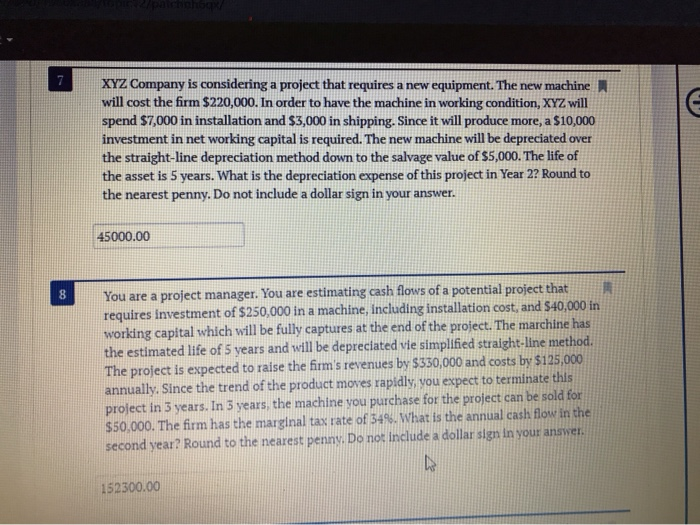 12 XYZ Company is considering whether a project requiring the purchase of
