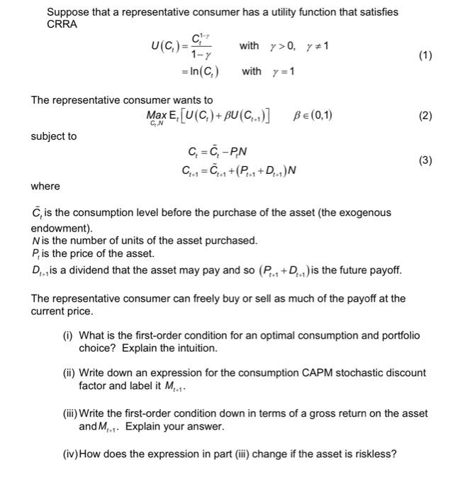  Suppose that a representative consumer has a utility function that satisfies