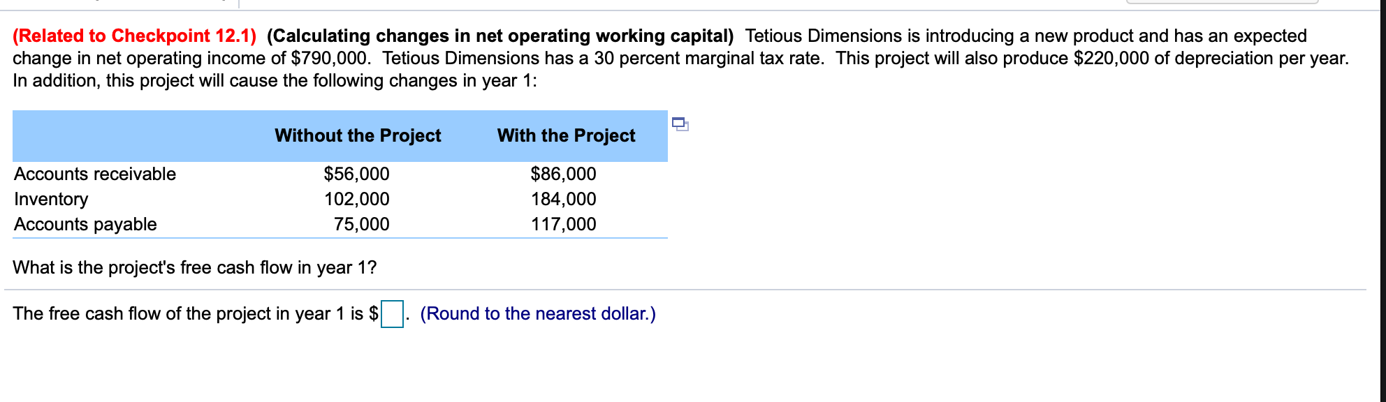 (Related to Checkpoint 12.1) (Calculating changes in net operating working capital)