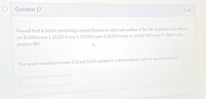  Maxwell Feed \& Seed is considering a project that has an