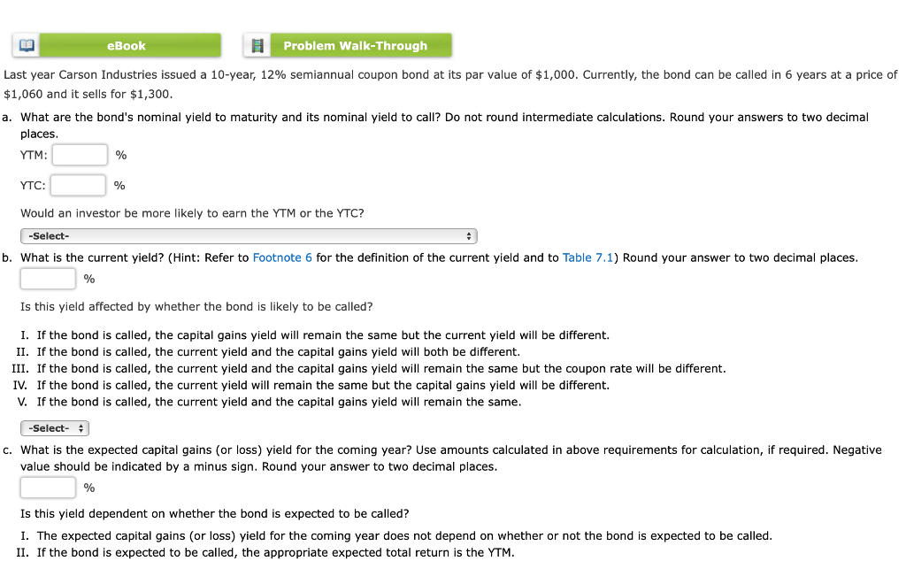 EE eBook Problem Walk-Through Last year Carson Industries issued a 10-year,