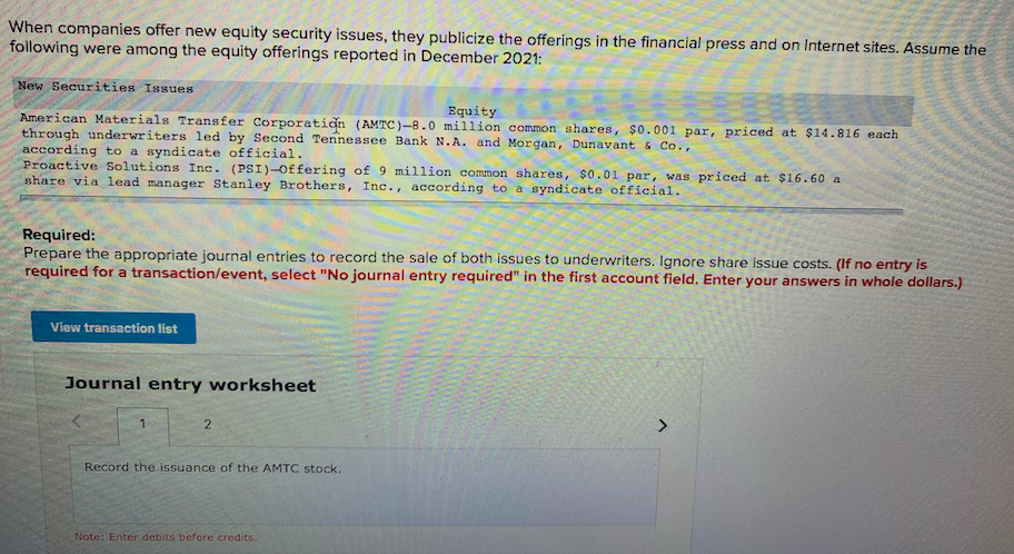  When companies offer new equity security issues, they publicize the offerings