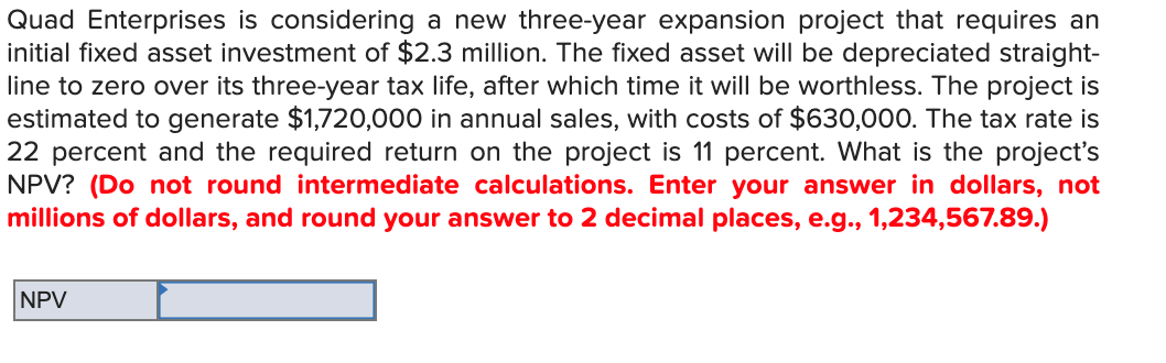 a) bb) c) Quad Enterprises is considering a new three-year expansion project