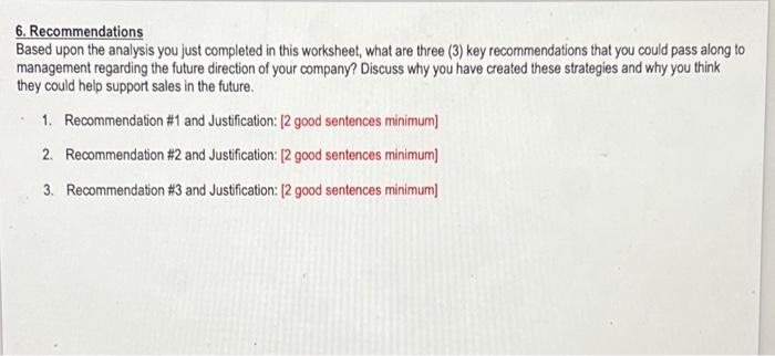 your company. 1. Swot Analysis - Grid Analyze the current situation at