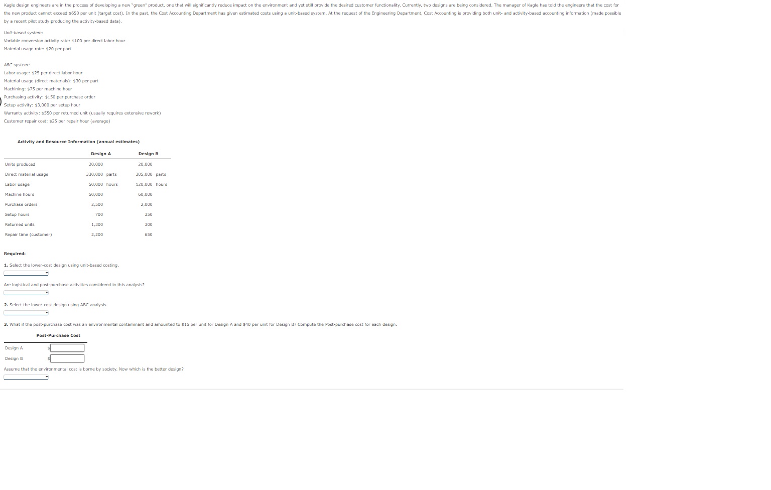  by a recent pilot study producing the activity-based data). Unit-based system: