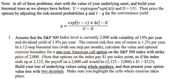  Note: in all of these problems, start with the value of