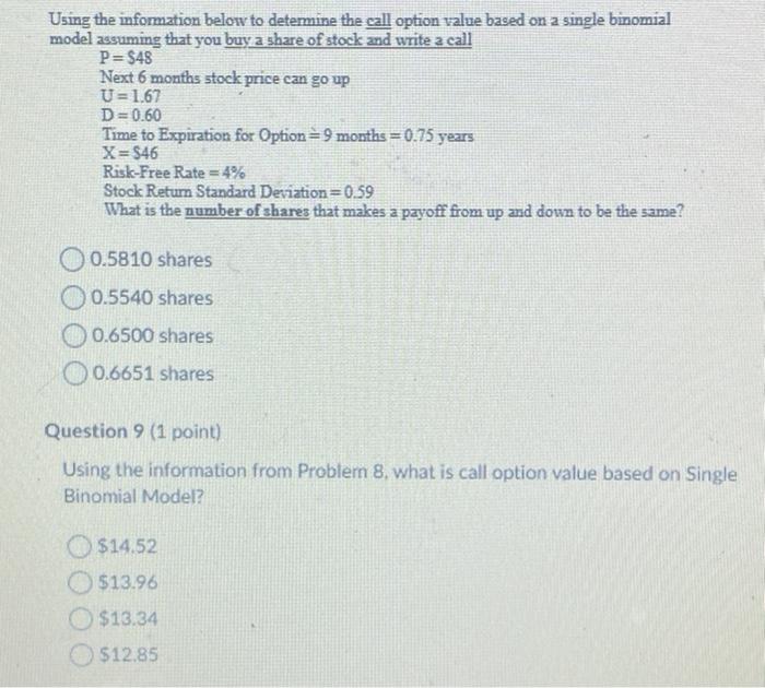 Using the information below to determine the call option value based