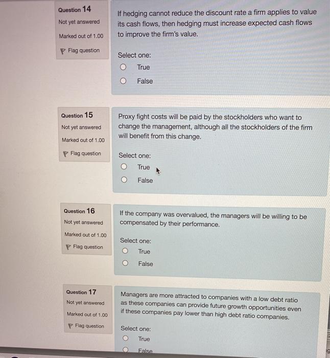  Question 14 Not yet answered If hedging cannot reduce the discount