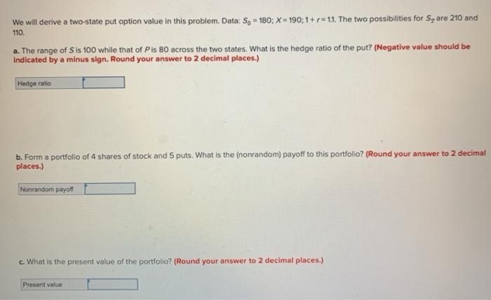  We will derive a two-state put option value in this problem.