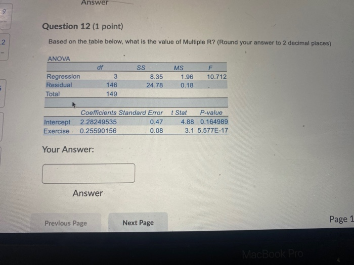  Answer Question 12 (1 point) 2 Based on the table below,