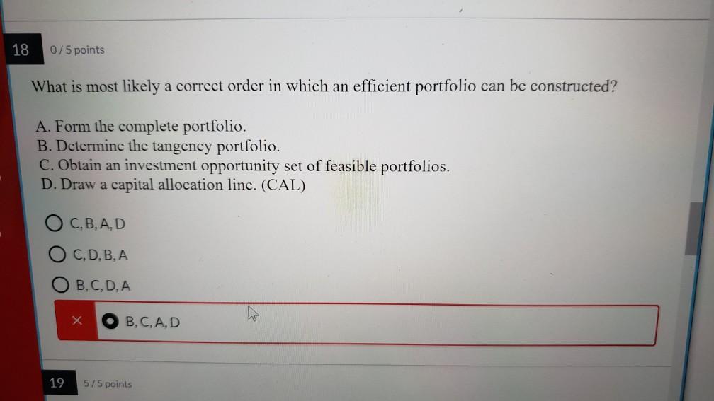 18 0/5 points What is most likely a correct order in